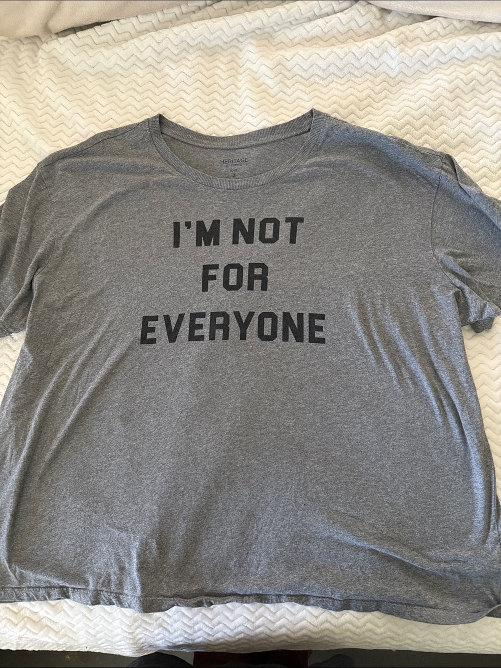 Grey Graphic Tee "I'M NOT FOR EVERYONE"